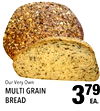 Our Very Own MULTI GRAIN BREAD 379 ??.