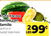Fruta Yaca o Sandía con Semilla
