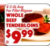 4-5 Lb AvForg Fillet Mignon
WholBeefTenderloins$999e
lb