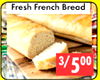 Fresh French Bread 3/ 500