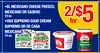 EL MEXICANO CHEESE FRESCO, MEXICANO OR CASERO 10 oz. V&V SUPREMO SOUR CREAM 2/$5 for SUPREMO OR DE CASA 15 oz. ( - - - CREMOSO CASERO Crema - Crema Supremo - -