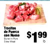 Trocitos de Puerco con Hueso Bone-In Pork Stew Meat 66Ls lb