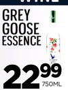 +wine
grey
goose
essence
22229999
750ML