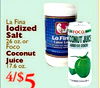 La Fina lodized FOCO Salt 26 oz. or La Fin Sa OCONUT JUICE Table JUGO DE COCO Foco Coconut Juice 17.6 oz. 4/$