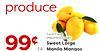 produce Farm Fresh 99¢ Imported Grown Sweet Large ??. Manila Mangos