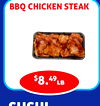 BBQ CHICKEN STEAK
$8.49lb
SUSHI