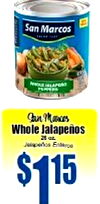 San Marcos Whole Jalapeños 25 or. $115