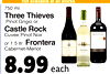 750 ml. Three Thieves Pinot Grigio or Castle Rock Cuvee Pinot Noir or 1.5 ltr. Frontera Cabernet-Merlot