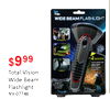 WIDE BEAM FLASHLIGHT - LED $999 4 MODES Total Vision Wide Beam Flashlight NV-07746