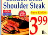 London Broil
Shoulder Steak
Cut
Fresh
Daily
lb.399Save $2.00lb.