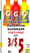 G G G BEBIDA DEPORTIVA GATORADE SPORTS DRINKS 28 Oz. IST Y2 3/$ 5 +tax MUST for BUY 3