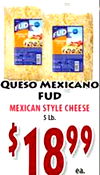 FUD FUD QUESO MEXICANO FUD MEXICAN STYLE CHEESE $ 1 899 ea.