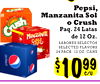 Pepsi, 24 Manzanita Sol o Crush Paq. 24 Latas Crush MANZANITA de 12 Oz. SABORES SELECTOS SELECTED FLAVORS 24 PACK, 12 oz. CANS rsded 24 1099