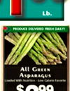 Lb. PRODUCT DILIVERED FRESH DAILYI All GREEN ASPARAGUS Loaded wath Nutrition -Low Calorie Favorite