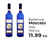 Bartenura BARTENURA - Moscato Italy = 750 mL - - - - 11.99 EA