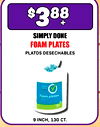 $388 SIMPLY DONE FOAM PLATES PLATOS DESECHABLES foam plates 130 9 INCH, 130 ??.