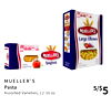 MUELLER'S
Pasta
Assorted Varieties, 12-16 oz.
5/$5