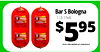 Bar S Bologna PAR 5 Lb. Chub S S BOLOGNA PAR S S BOLOGNA $1 595 PLUS 10% ADDED AT CHECKOUT