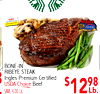 Ingles ADVANTAGE ingles - - BONE-IN RIBEYE STEAK Ingles Premium Certified USDA Choice Beef SAVE 4.00 Lb.