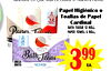 Papel Higiénico o
Toallas de Papel
Cardinal
Bath Tissue 12 roll
Paper Towel 6 roll
399
ea.