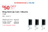 IN-WAREHOUSE + ONLINE $50 OFF LIMIT 2 Ring Stick Up Cam + Mounts 3 pk Item 1418270 Warehouse Price $249.99 Instant Savings -$50.00 YOUR COST $199.99 Free shipping online.