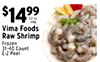 Vima Foods Raw Shrimp Frozen 31-40 Count E-2 Peel