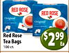 RED ROSE - - - - RED ROSE - - - - Original BLACK TEA Original BLACK TEA 100 Red Rose 100 - 99 Tea Bags 2 $ Ea 100 ct.