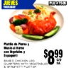 JUEVES PLU #7505 Platillo de Pierna y con Vegetales y Espagueti BAKED CHICKEN LEG EA. QUARTERS WITH VEGETABLES $899 & SP AGHETTI PLATT ER