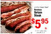 U.S.D.A. Select Beef Boneless Sirloin Steak $595 lb. U.S.D.A. selecto bistec palomilla de reg