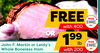 John F. Martin or Leidy's Whole Boneless Ham