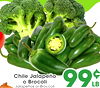 H PRODUCE
Chile Jalapeño
Chile Jalapeño
o Brocoli
o Brocoli
Jalapeños or Broccoli
9999¢¢
LB