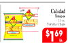 Calidad ALIDAD Totopos 11 oz. CALIDAD Tortilla Chips - -
