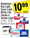 Budweiser, Bud Light, Coors Light, Miller Lite, Tecate o Tecate Light