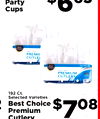 Party Cups .... - PREMIL CUTLE PREMIUM CUTLERY 192 Ct. Selected Varieties Best Choice Premium $708 Cutlery