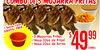 1 Salsa 16oz GRATIS/FREE 5 Mojarras Fritas 99 Vaso 32oz de Frijol Vaso 32oz de Arroz $ 49 COMBO
