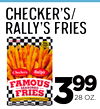 checker's/
rally'sfries
339999
bak
28OZ.