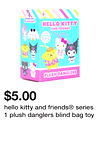 hello kitty and friends® series 1 plush danglers blind bag toy