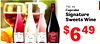750 ml. Cupcake Signature Sweets Wine - - - $6 49