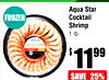 FROZEN
Aqua Star
Cocktail
Shrimp
1 lb
$ $ 11119999
SAVE
25%