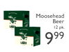 Moosehead Beer 12 pk. 999