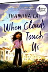 When Clouds Touch Us