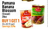 Pamana Banana Blossom (Sliced) 20oz Banana BUY 1 GET 1 Blossom Was $3 59 each Savings 50%