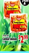 - Cocktail Smakles Cocktail Smokles Cocktail Smokies $2 99