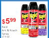 Raid Raid Raid 7 $599 Ant adidas & Roach Ant& Roach Ant & Roach. RU DE CON FACT Raid - - - Ant & Roach - - Spray 17.5 OZ