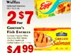 - 2 For $7 GOSTON'S - - Fish ENTREES - GRILLED Salmon