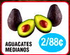AGUACATES
MEDIANOS
2/88¢
EACH (C/U)