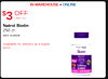 IN-WAREHOUSE + ONLINE $3 OFF 15 LIMIT Natrol Biotin 250 ct Item 818506 Available for delivery at a higher price. NATROL Biotin BEAUTY - - - 5,000mcg - -