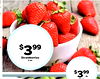 $399 Strawberries 2 Lb.