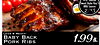 10 oz. Selected Sweet Baby Ray's BBQ Sauces - - 2/$3 LEAN & MEATY! BABY BACK PORK RIBS