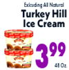 Excluding All Natural Turkey Hill Ice Cream 99 3
